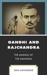 Gandhi and Rajchandra -  Uma Majmudar