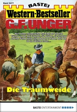 G. F. Unger Western-Bestseller 2477 - G. F. Unger