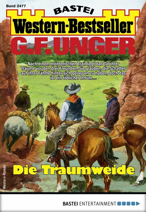 G. F. Unger Western-Bestseller 2477 - G. F. Unger