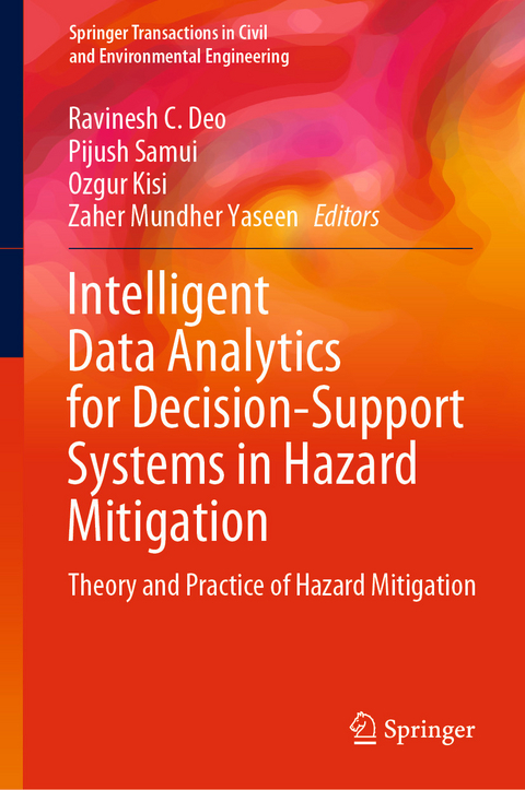 Intelligent Data Analytics for Decision-Support Systems in Hazard Mitigation - 