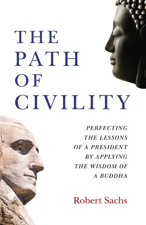 Path of Civility -  Robert  Michael Sachs