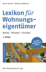 Lexikon für Wohnungseigentümer - Bernd Scheiff, Matthias Hoffmann