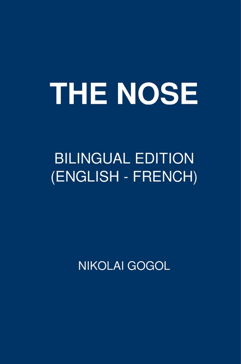 The Nose - Nikolai Gogol