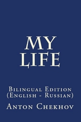 My Life - Anton Chekhov