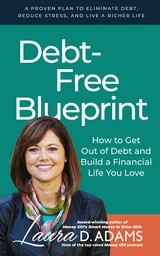 Debt-Free Blueprint - Laura D. Adams