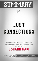 Summary of Lost Connections - Paul Adams