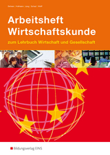 Wirtschaft und Gesellschaft - Peter Behnen, Karl-Friedrich Hofmann, Wilfried Jung, Egon Schad, Eberhard Wolff