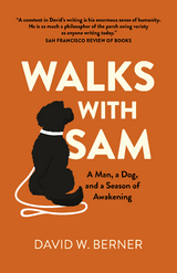 Walks With Sam -  David  W. Berner