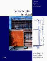 Holzarchitektur im Detail - Mechtild Friedrich-Schoenberger