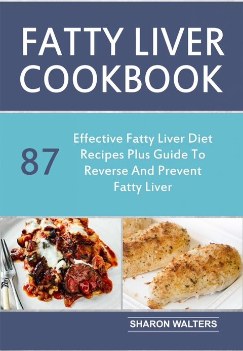 Fatty Liver Cookbook - Sharon Walters