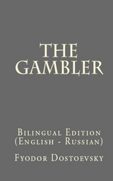 The Gambler - Fyodor Dostoevsky