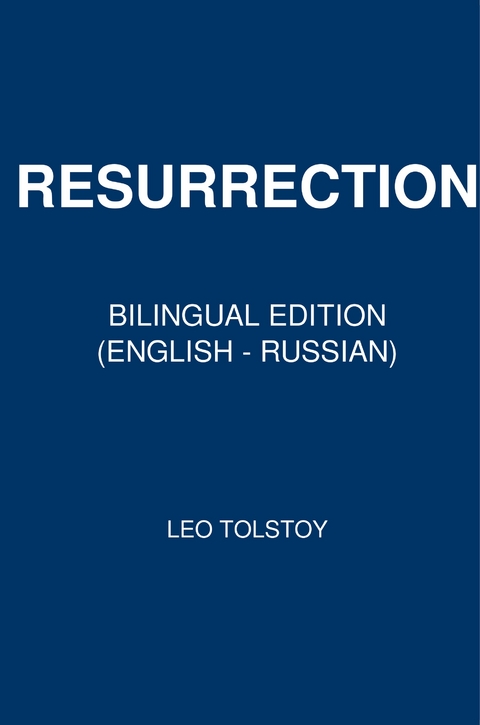 Resurrection - Leo Tolstoy