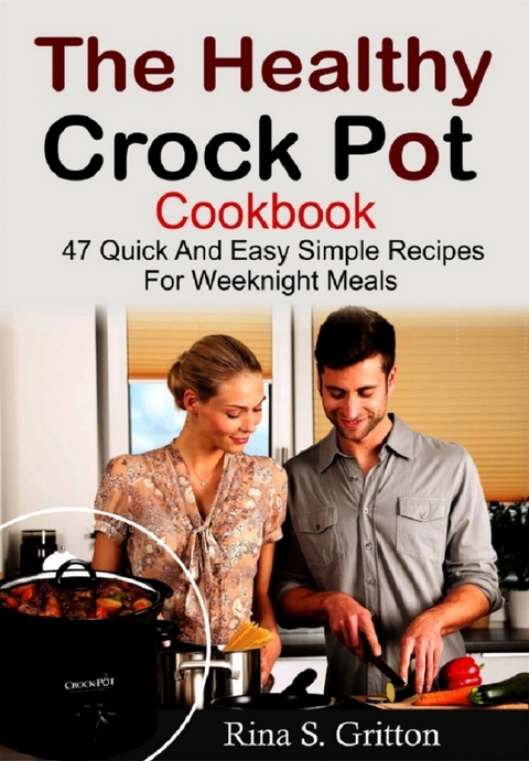 Crock Pot Delicacies - Rina S. Gritton