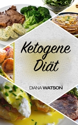 Ketogene Diät - Diana Watson