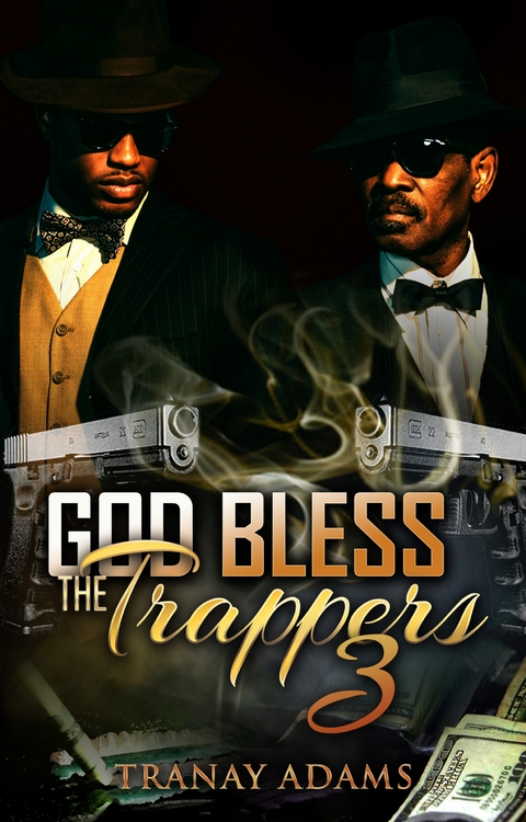 God Bless the Trappers 3 - Tranay Adams