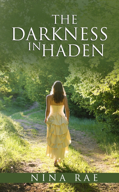 The Darkness in Haden - Nina Rae