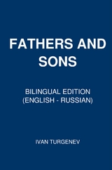 Fathers and Sons - Ivan Turgenev