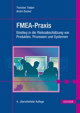 FMEA-Praxis - Thorsten Tietjen, André Decker