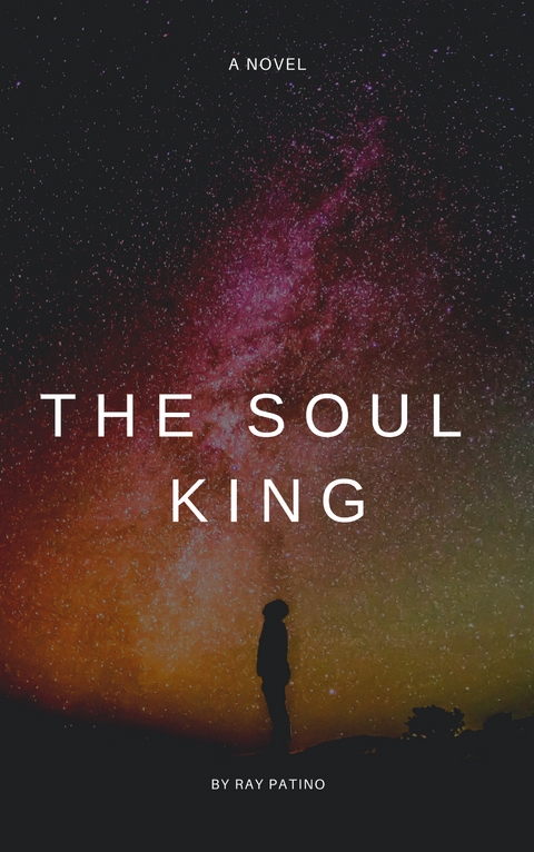 The Soul King - Ray Patino