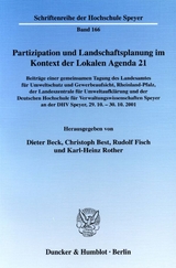 Partizipation und Landschaftsplanung im Kontext der Lokalen Agenda 21. Beteiligungsformen als Strategien zur Planerstellung und -umsetzung in Wissenschaft und Praxis. - 