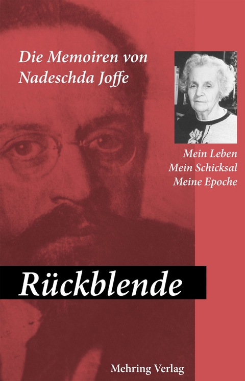 Rückblende -  Nadeschda A. Joffe