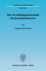 Das verwaltungsprozessuale Rechtsschutzinteresse. - Giorgos Christonakis