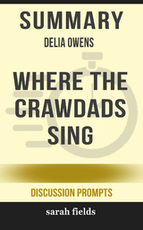 Summary: Delia Owens' Where the Crawdads Sing - Sarah Fields