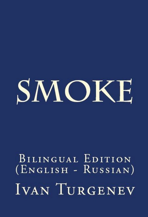 Smoke - Ivan Turgenev