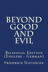 Beyond Good And Evil - Friedrich Wilhelm Nietzsche