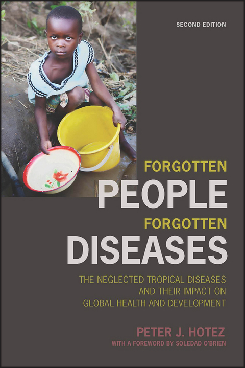 Forgotten People, Forgotten Diseases - Peter J. Hotez