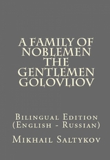 A Family Of Noblemen - Mikhail Saltykov-Shchedrin