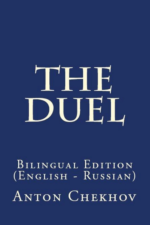 The Duel - Anton Chekhov