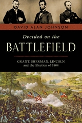 Decided on the Battlefield -  David Alan Johnson