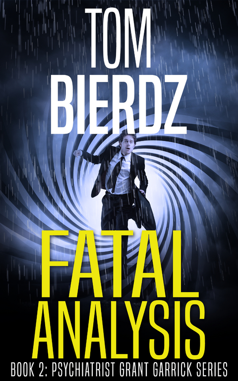 Fatal Analysis - Tom Bierdz