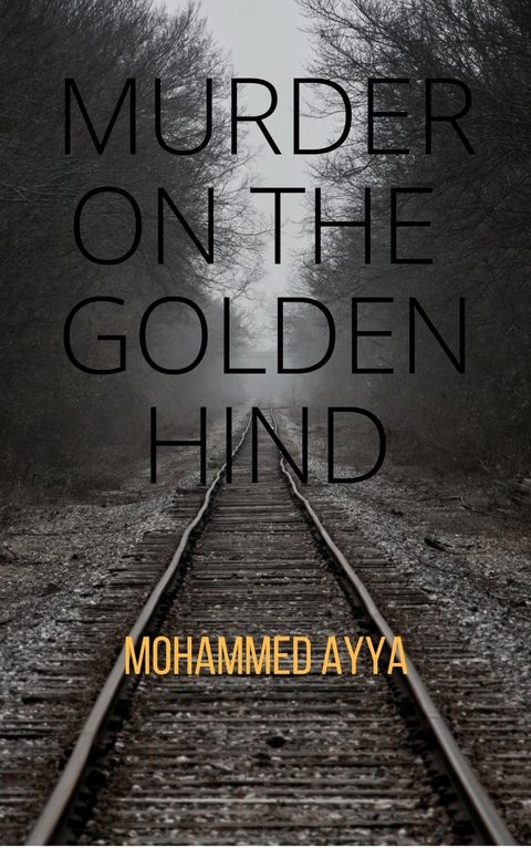 Murder on the Golden Hind - Mohammed Ayya