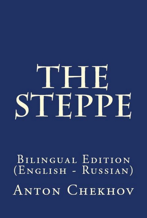 The Steppe - Anton Chekhov