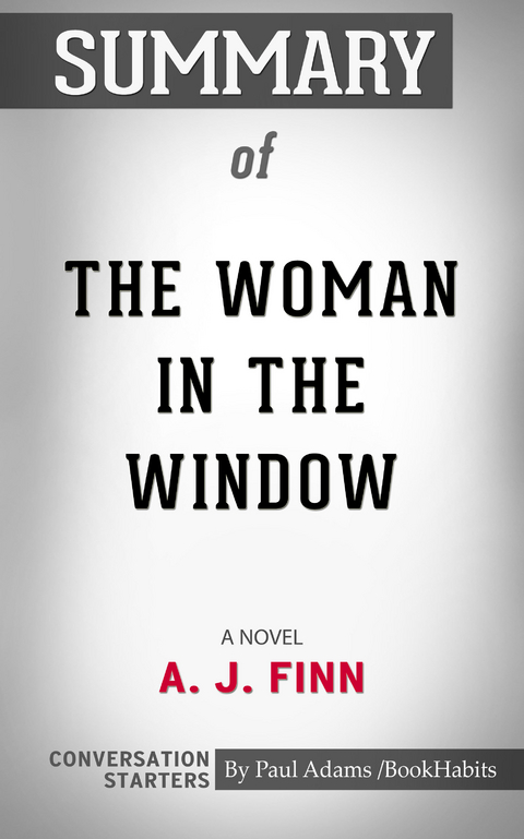 Summary of The Woman in the Window - Paul Adams