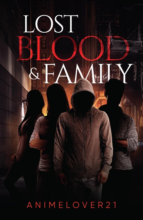 Lost Blood and Family -  animelover21
