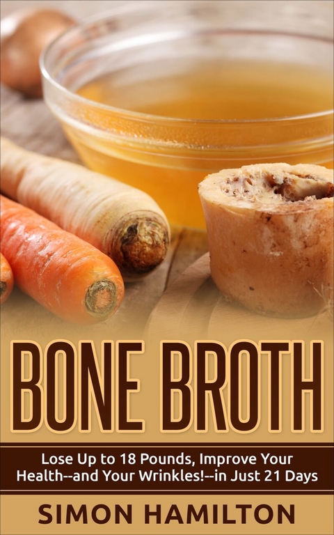 Bone Broth - Simon Hamilton