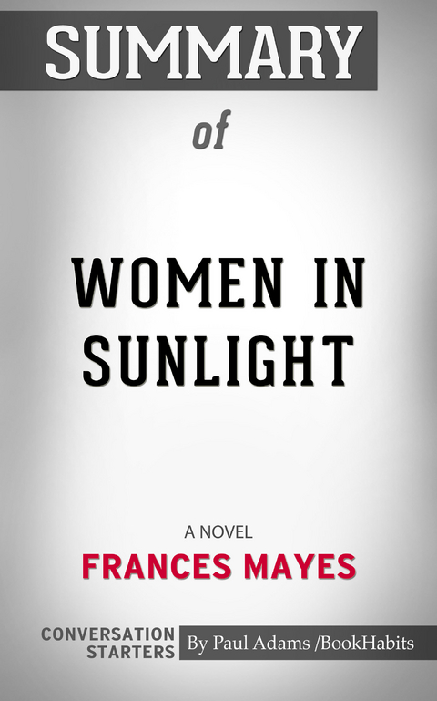 Summary of Women in Sunlight - Paul Adams