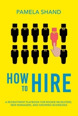 How to Hire -  Pamela Shand