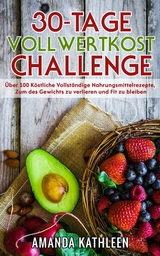 30-Tage-Vollwertkost-Challenge - Amanda Kathleen