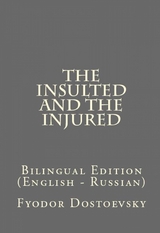 The Insulted and the Injured - Fyodor Dostoevsky