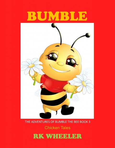 Bumble - Rk Wheeler