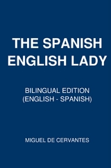 The Spanish-English Lady - Miguel De Cervantes