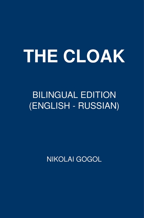 The Cloak - Nikolai Gogol