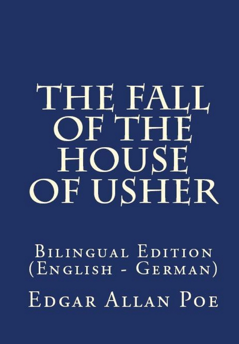 The Fall Of The House Of Usher - Edgar Allan Poe