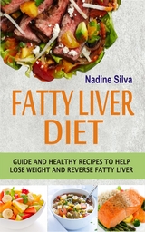 Fatty Liver Diet - Nadine Silva