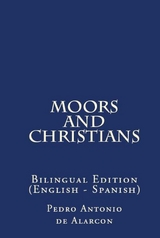 Moors And Christians - Pedro Antonio De Alarcón