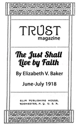 The Just Shall Live by Faith - Elizabeth V. Baker